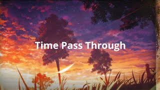 Time Passing Through - Kaden McKay (Lyric Video)