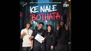 Download lagu Ke Nale Bothata - Deekay 411 x Beekay da deejay x DiNyce x BigBaller_CEO    mp3