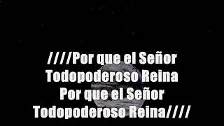 Porque El Señor Todopoderoso Reina - Marco Barrientos (Pista)