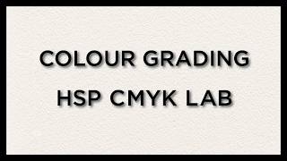 HSP CMYK LAB Colour Grading