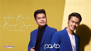 Download lagu Pasto - Aku Baik Baik Saja (  Studio Video ) mp3