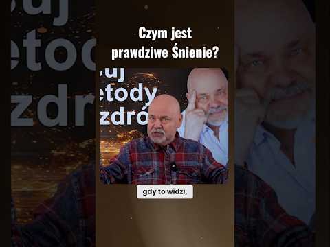 [POPKO Uzdrawianie Ciała i Ducha] Czym jest Śnienie?