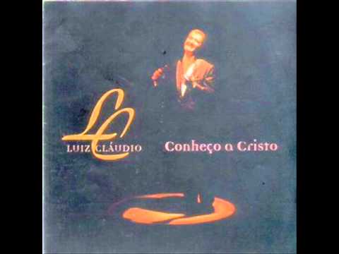Luiz Cláudio - Ouve-nos, Pastor divino