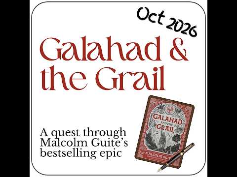 Announcement: "Galahad & the Grail" Class Coming Soon!