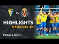Highlights Cádiz CF vs Villarreal CF (1-0)