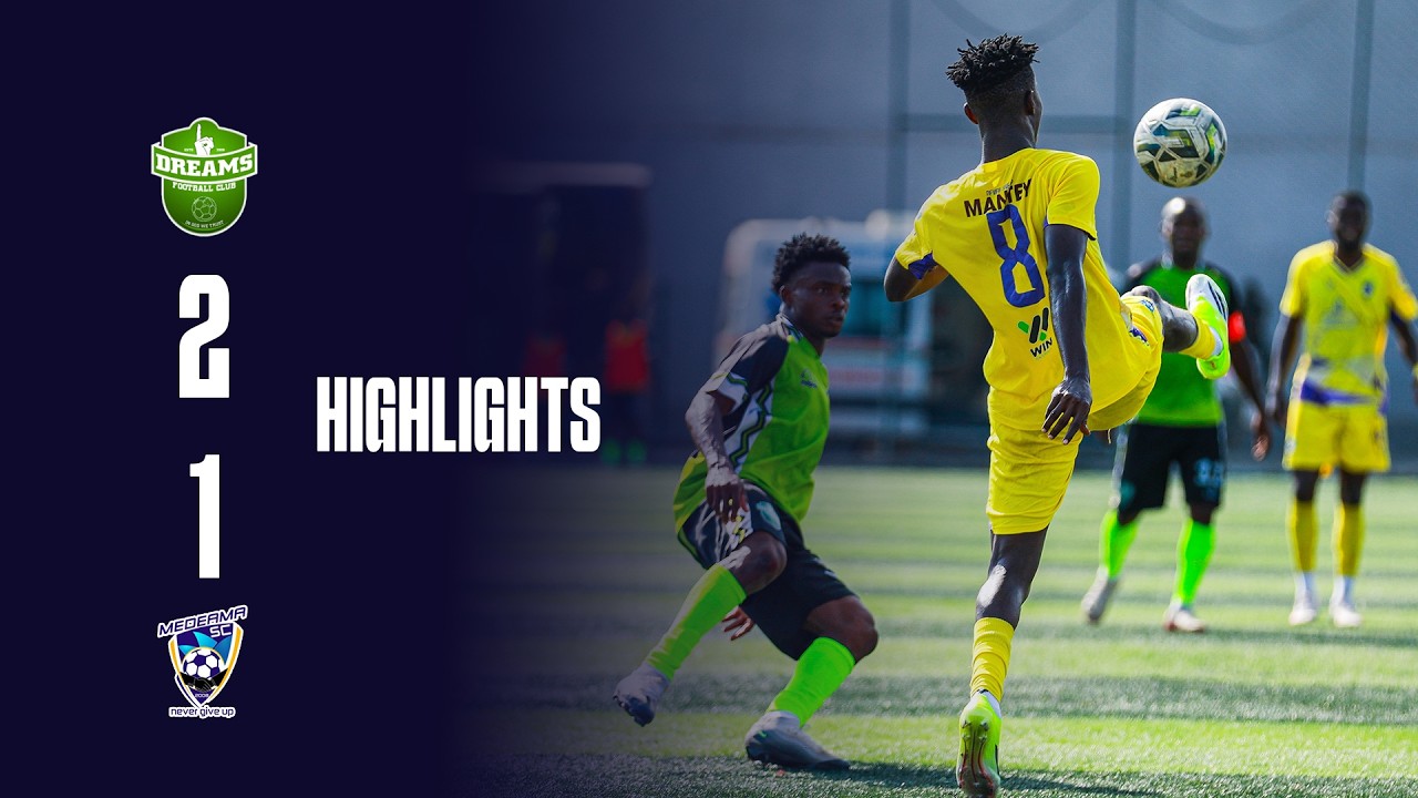Dreams vs Medeama SC Highlights