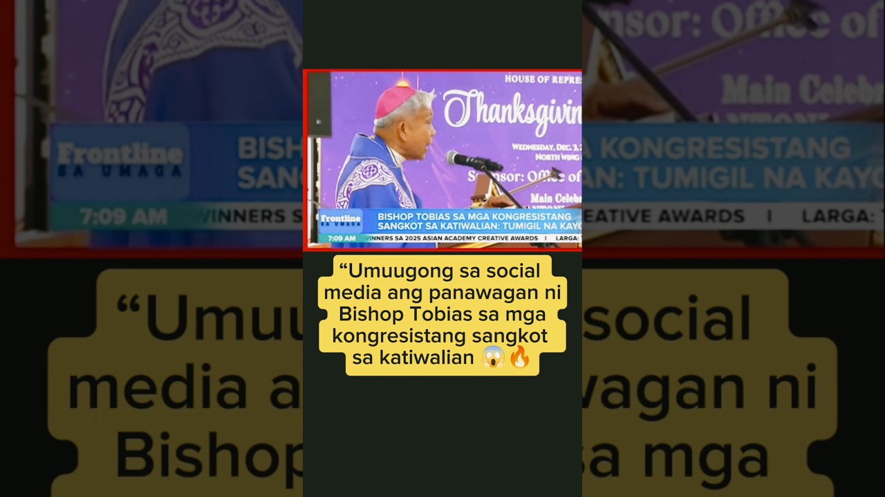 “Bishop Tobias sa mga kongresistang sangkot sa katiwalian: Tumigil na kayo! 😱🔥”