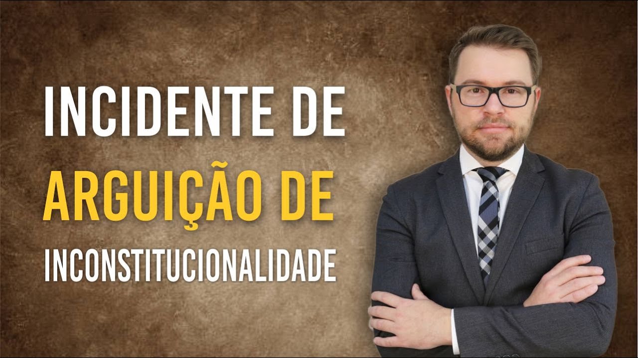 NOVO CPC - Incidente de Arguição de Inconstitucionalidade