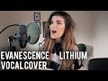Evanescence - Lithium Vocal Cover | Christina Rotondo
