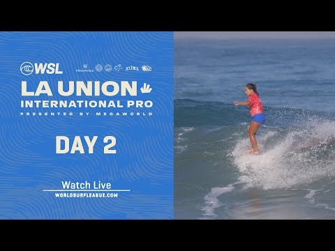 WATCH LIVE La Union International Pro LQS - Day 2