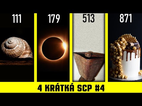 4 Krátká SCP #4 - 111, 179, 513, 871