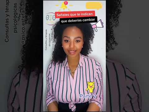 Señales que te indican que deberías CAMBIAR  Parte 2 - Psicóloga Estefania Mera en Bogotá