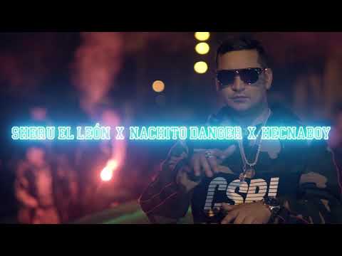 CORONE - SHERU EL LEÓN ft HECNABOY x NACHITO DANGE