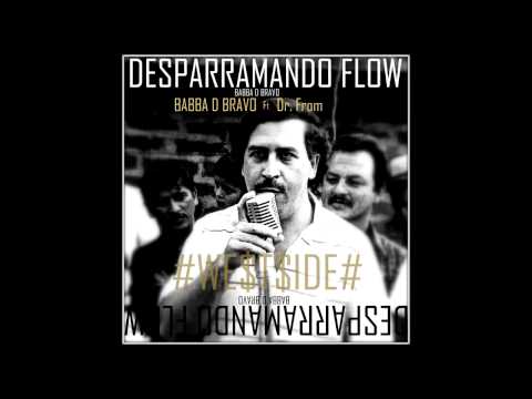 08-El 🅱️🅰️🅱️🅰️ aka Di Bravo-Desparramando Flow (haciendo escuela) (Prod. By Dr. From)