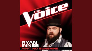 Ain’t No Sunshine (The Voice Performance)