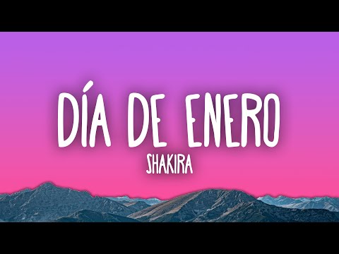 Shakira - Día de Enero