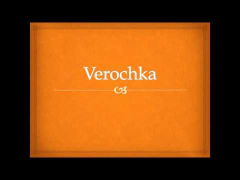 Vera Pronunciation - A Month in the Country