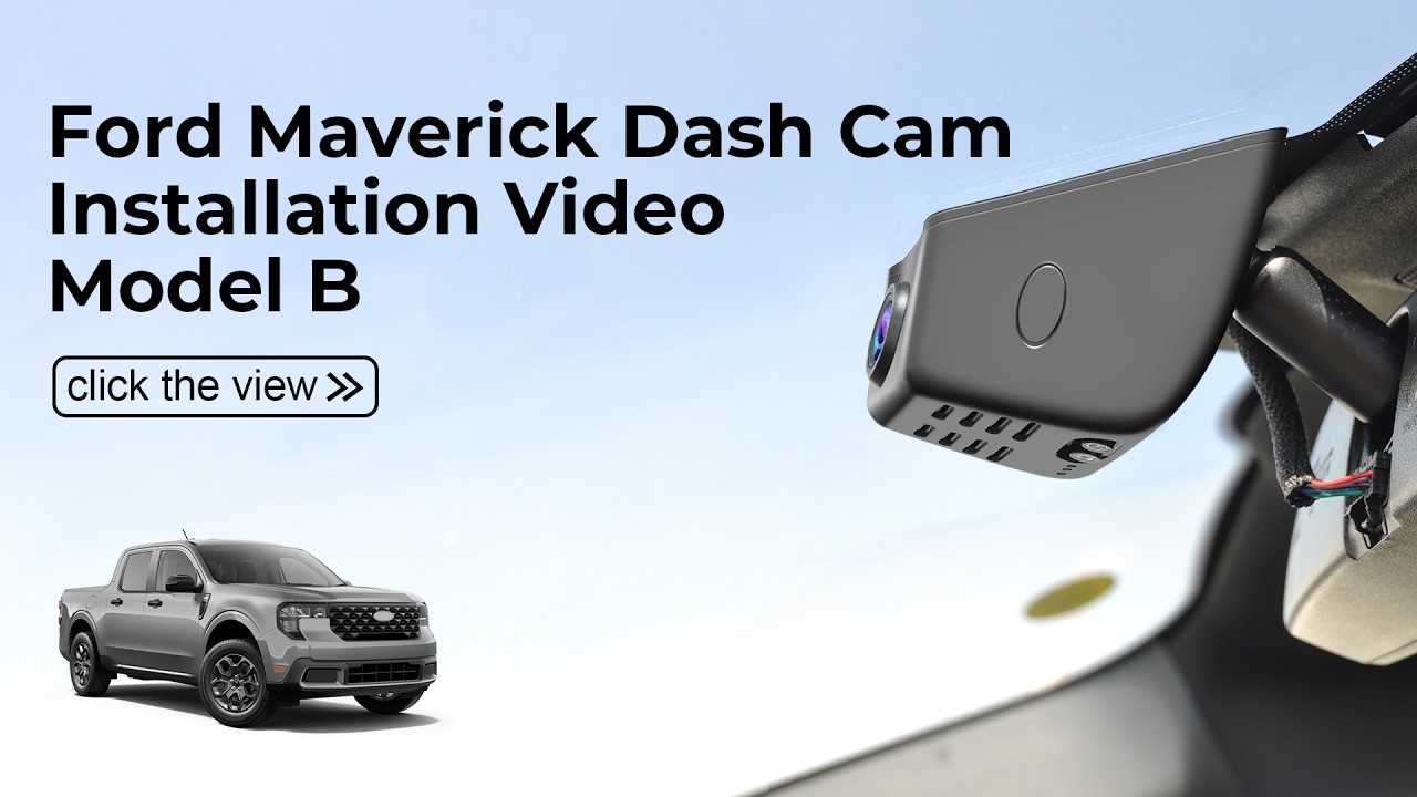  2025–2026 Ford Maverick Dash Cam Installation | Model B with Dome Light Power