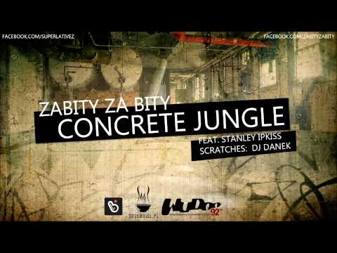 Zabity Za Bity - Concrete Jungle (f. Stanley Ipkiss, DJ Danek) - Steam EP