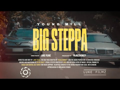 Young Mill - BIG STEPPA (Official Video) 4K