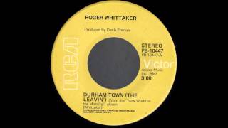 Roger Whittaker - Durham Town - (45)
