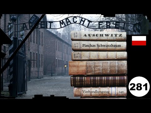 (281) Zeuge: 🇵🇱 Pinchas Schwarzbaum - Frankfurter-Auschwitz-Prozess