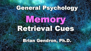 Memory - Retrieval Cues