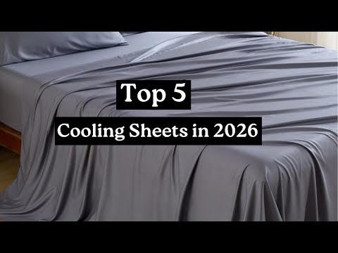 Top 5 BEST Cooling Sheets in 2026 🧊 Sleep Cool All Night!