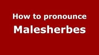 How to pronounce Malesherbes