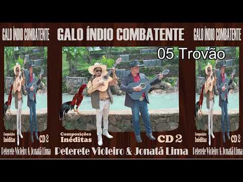 Galo Índio Combatente - Jonatã Lima e Peterete…