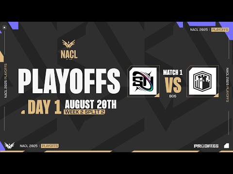 Lower Bracket Round 1 | NACL Playoffs (Split 2 2025) | SN vs CTG