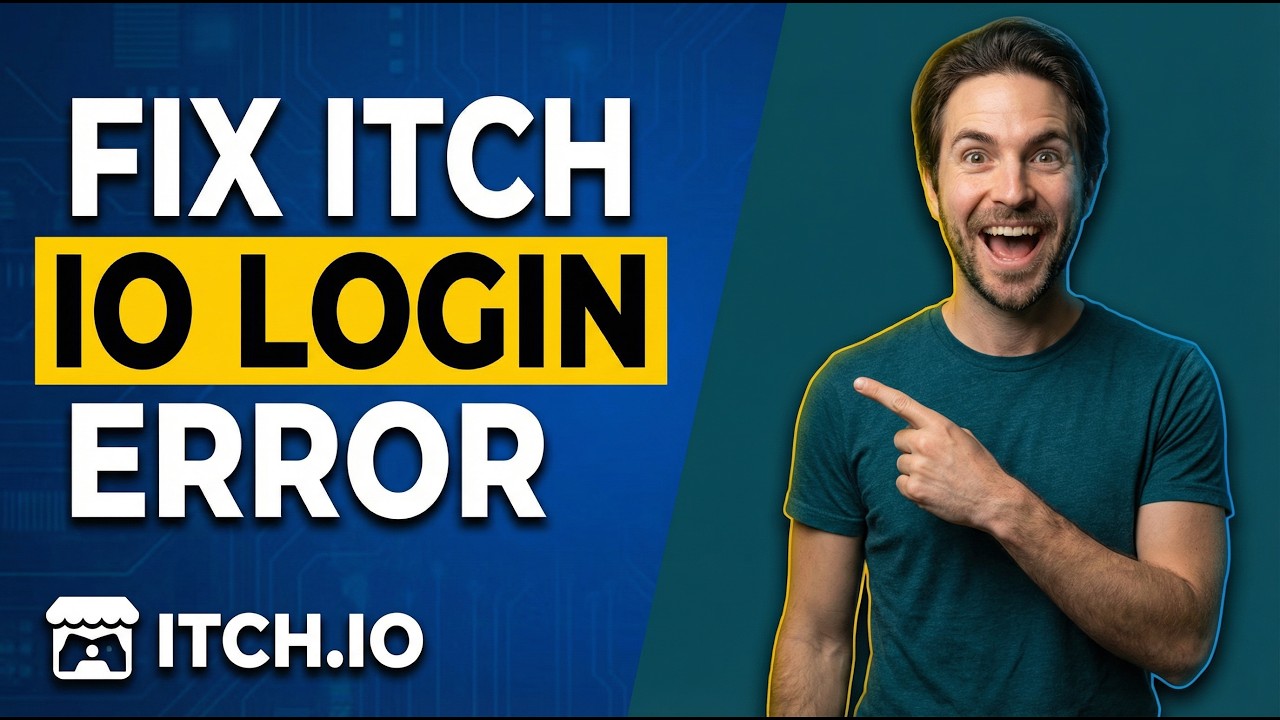 Fix Itch.Io Login Error (Easy Guide)