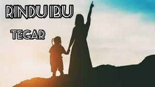 Download lagu Rindu ibu - Tegar|lagu sedih| lirik di dekripsi mp3 Download lagu Rindu ibu - Tegar|lagu sedih| lirik di dekripsi mp3