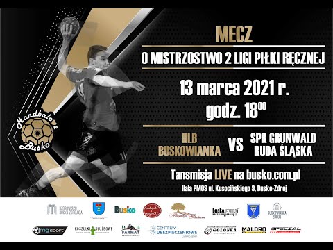 Mecz HLB Buskowianka Busko-Zdrój vs SPR Grunwald Ruda Śląska - Transmisja LIVE