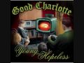 Good Charlotte Lifestyles Of The Rich And Famous HIGH QUALITY LYRICS