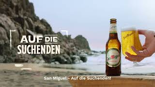 cervezas san miguel Auf die Suchenden!  anuncio