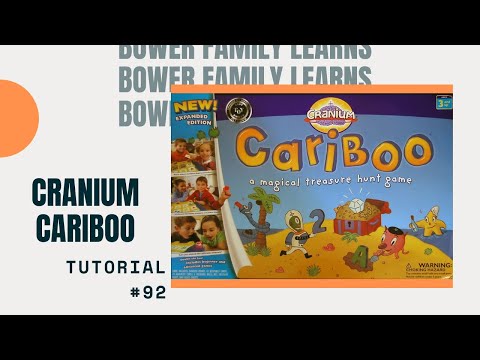 Bower Family Learns #92: Cranium Cariboo