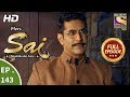 Mere Sai Ep 143 Full Episode 13th April 2018