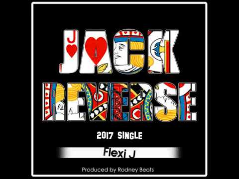 Flexi J - Jack Reverse (Official Audio)