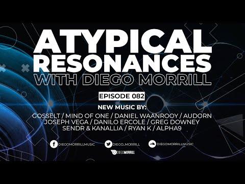 Atypical Resonances 082 with Diego Morrill & Bigtopo