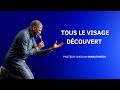 Tous Le Visage Découvert Pasteur Ghislain Biabatantou