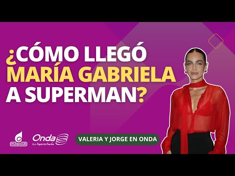 How did María Gabriela de Faria become Superman?