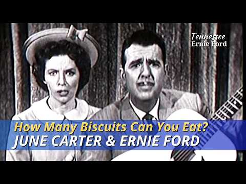 How Many Biscuits Can You Eat | June Carter and Tennessee Ernie Ford | Feb 26, 1959