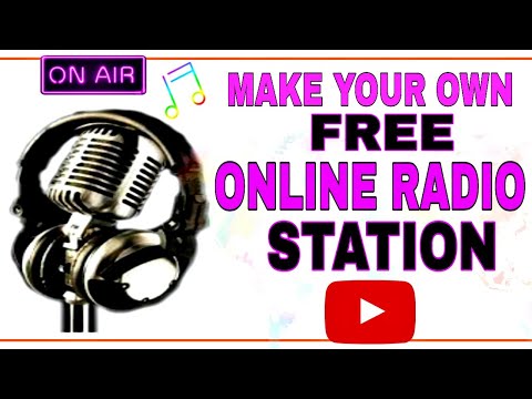 , title : 'HOW TO MAKE YOUR OWN FREE ONLINE RADIO STATION 2020'