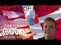 Tabletop Reviews - Casting Shadows
