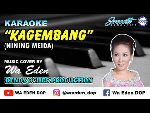 KARAOKE KAGEMBANG - NINING MEIDA │ MUSIC COVER BY WA EDEN
