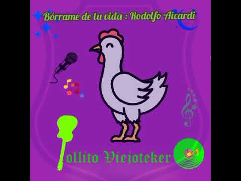 Bórrame de tu vida ( Rodolfo Aicardi)