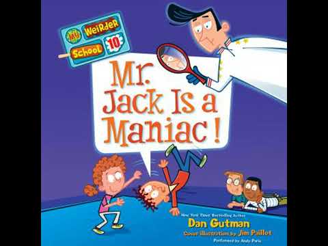 My Weirder School #10: Mr. Jack Is a Maniac! - Dan Gutman