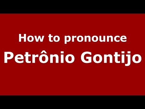 How to pronounce Petrônio Gontijo (Brazilian/Portuguese) - PronounceNames.com