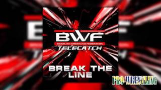 BWF Telecatch - Break the Line (Sem Intro)